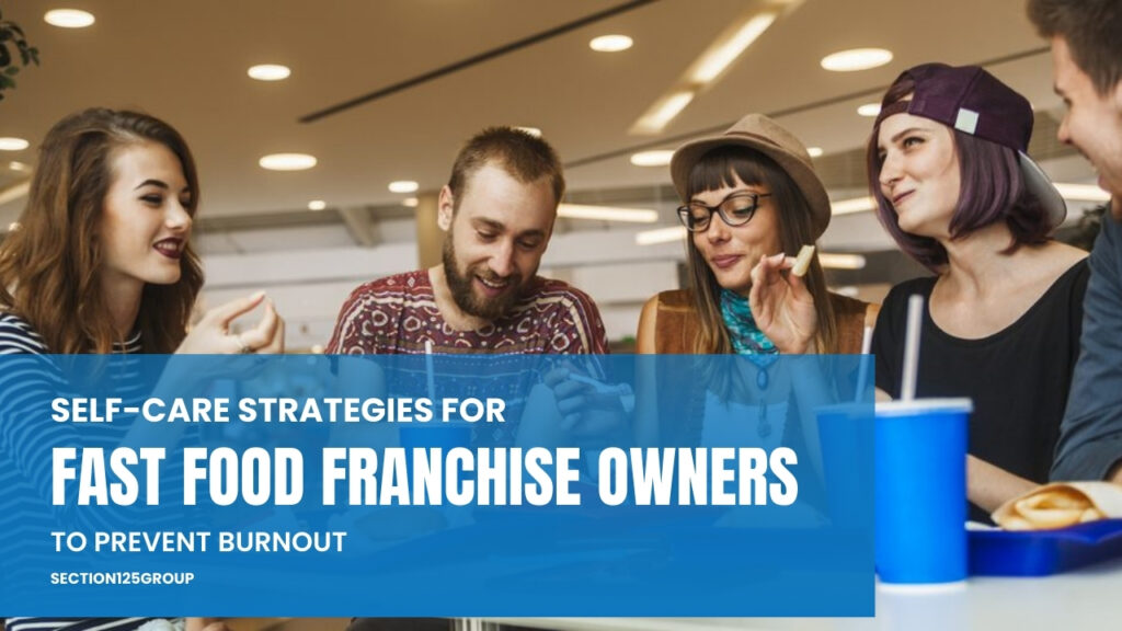 Self-Care Tips for Fast Food Franchise