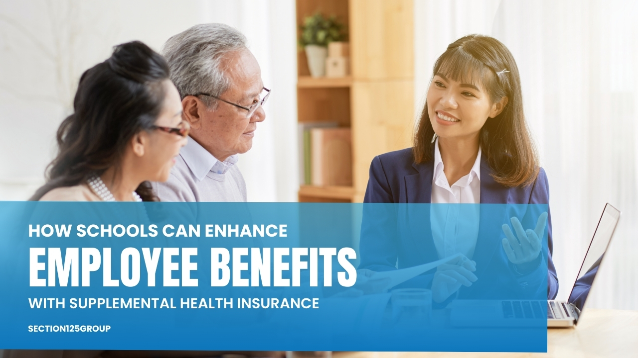 Schools Can Enhance Employee Benefits with Supplemental Health Insurance