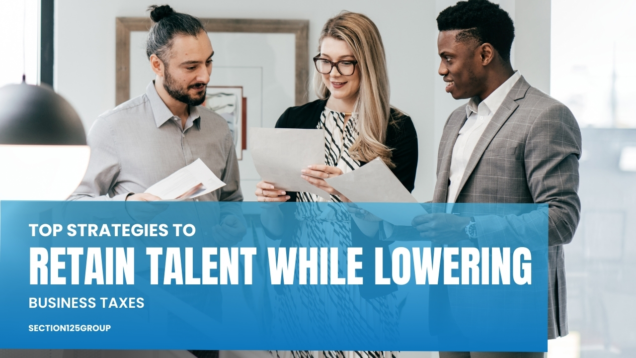 Retain Top Talent and Cut Business Taxes in 2025